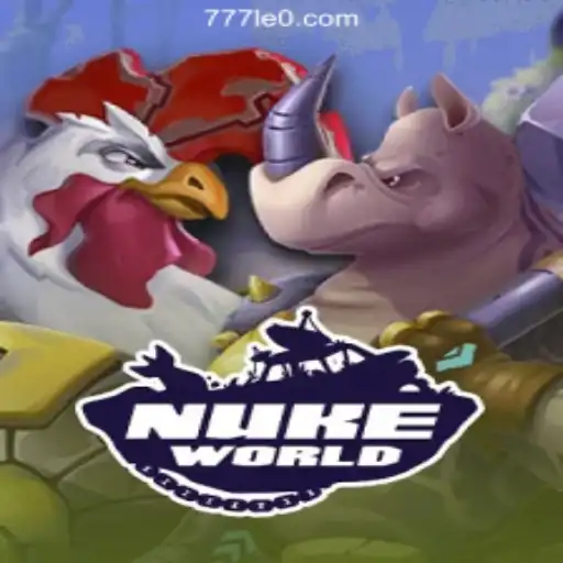 NukeWorld: Exploring the Thrills of 777LEO.BET Oficial Slots Brasil #1