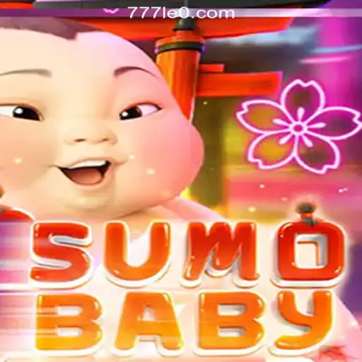 Exploring the Exciting World of SumoBaby and 777LEO.BET Oficial Slots Brasil #1